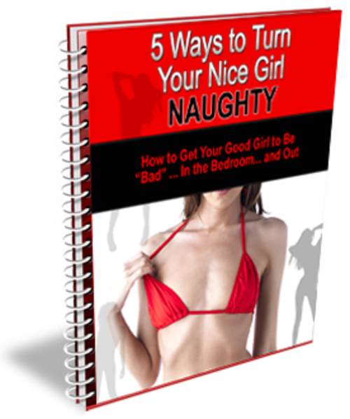Product picture 5 Ways to Turn Your Nice Girl Naughty